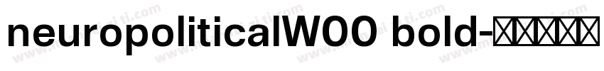neuropoliticalW00 bold字体转换